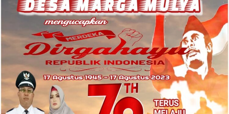 Pemerintahan Desa Marga Mulya Mengucapkan HUT RI ke 78