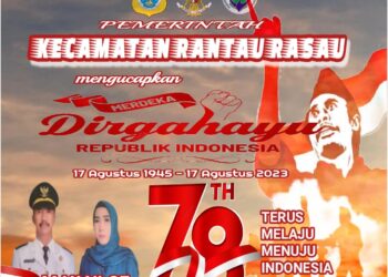 Pemerintahan Kecamatan Rantau Rasau Mengucapkan HUT RI ke 78