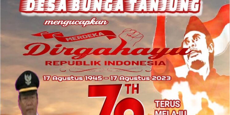 Pemerintahan Desa Bungo Tanjung Mengucapkan HUT RI ke 78