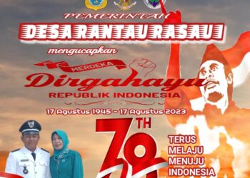 Pemerintaahan Desa Rantau Rasau Satu Mengucapkan Dirgahayu HUT RI ke 78