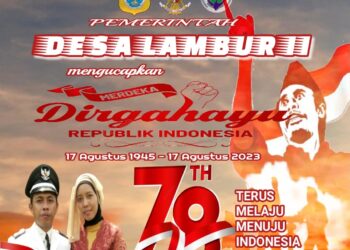 Pemerintahan Desa Lambur Dua Mengucapkan Dirgahayu HUT RI ke 78