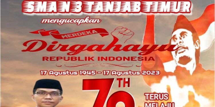 SMAN 3 Tanjab Timur Mengucapkan Dirgahayu HUT RI ke 78