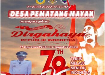 Pemerintahan Desa Pematang Mayan Mengucapkan Dirgahayu HUT RI ke 78