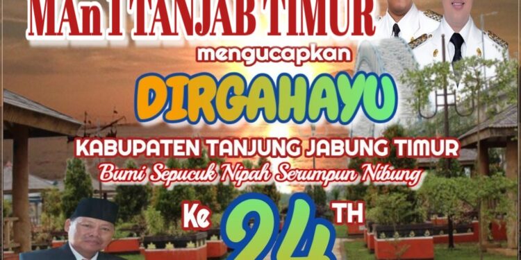 Keluarga Besar MAN Tanjabtim Mengucapkan Dirgahayu HUT Kab. Tanjabtim ke 24