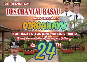 Pemerintah Desa Rantau Rasau Mengucapkan Dirgahayu HUT Kab. Tanjabtim Ke 24