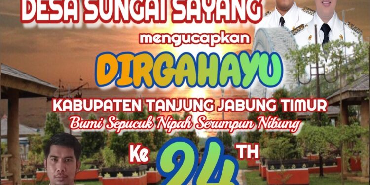 Pemerintah Desa Sei Sayang Mengucapkan Dirgahayu HUT Kab. Tanjabtim ke 24