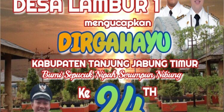 Pemerintah Desa Lambur Satu Mengucapkan Dirgahayu HUT Kabupaten Tanjabtim ke 24