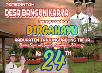 Pemerintah Desa Bangun Karya Mengucapkan Dirgahayu HUT Kab. Tanjabtim Ke 24
