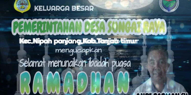 Pemerintah Desa Sungai Raya Mengucapkan Selamat Menunaikan Ibadah Puasa 1445 H
