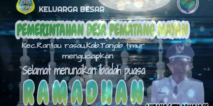 Pemerintah Desa Pemtang Mayang Mengucapkan Selamat Menunaikan Ibadah  Puasa 1445 H