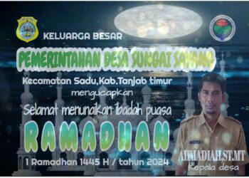 Pemerintah Desa Sungai Sayang Mengucapkan Selamat Menunaikan Ibadah Puasa 1445 H