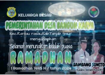 Pemerintah Desa Bangun Karya Mengucapkan Selamat Menunaikan Ibadah Puasa 1445 H