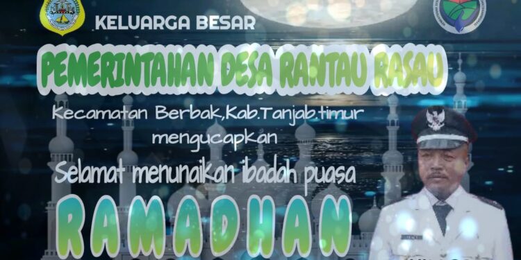 Pemerintah Desa Rantau Rasau Mengucapkan Selamat Menunaikan Ibadah Puasa1445 H