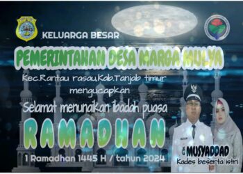 Pemerintah Marga Mulia Mengucapkan Selamat Menunaikan Ibadah Puasa 1445 H