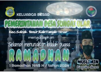 Pemerintah Desa Sungai Ular Mengucapkan Selamat Menunaikan Ibadah Puasa 1445 H
