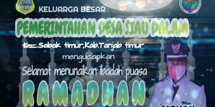 Pemerintah Desa Siau Dalam Mengucapkan Selamat Menunaikan Ibadah Puasa 1445 H
