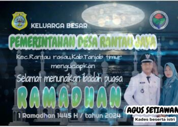 Pemerintah Desa Rantau Jaya Mengucapkan Selamat Menunaikan Ibadah Puasa 1445 H