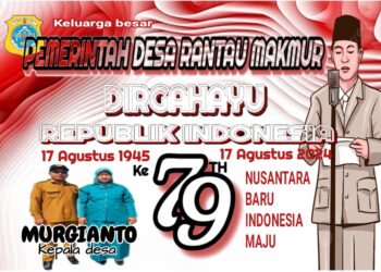 Pemerintah Desa Rantau Makmur Mengucapkan Dirgahayu RI Ke 79 Tahun