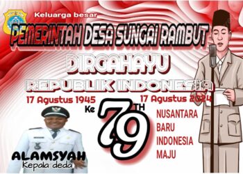 Pemerintah Desa Sungai Rambut Mengucapkan Dirgahayu RI Ke 79 Tahun