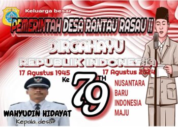 Pemerintah Desa Rantau Rasau II Mengucapkan Dirgahayu RI Ke 79 Tahun