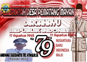 Pemerintah Desa Pematang Mayan Mengucapkan Dirgahayu RI Ke 79 Tahun