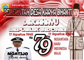 Pemerintah Desa Karya Bhakti Mengucapkan Dirgahayu RI Ke 79 Tahun