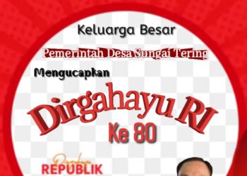 Pemerintah Desa Sungai Tering Mengucapkan Dirgahayu Republik Indonesia Ke 80