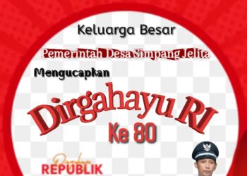 Pemerintah Desa Simpang Jelita Mengucapkan Dirgahayu Republik Indonesia Ke 80