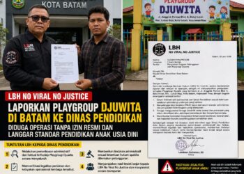 LBH No Viral No Justice Laporkan Playgroup Djuwita di Batam ke Dinas Pendidikan, Diduga Operasi Tanpa Izin Resmi dan Langgar Standar Pendidikan Anak Usia Dini